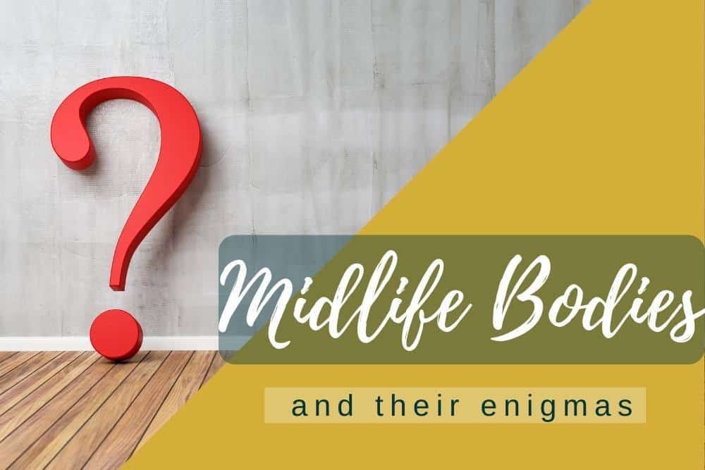 Changes in midlife bodies